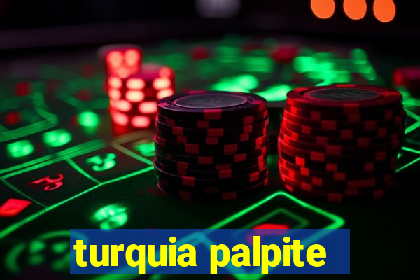 turquia palpite