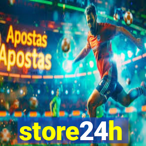 store24h