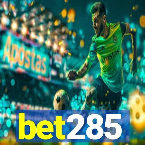 bet285