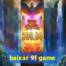 baixar 9f game