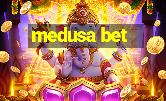 medusa bet