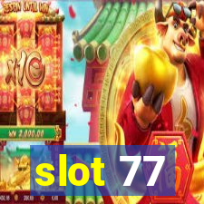 slot 77