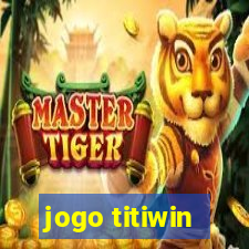 jogo titiwin