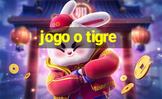 jogo o tigre