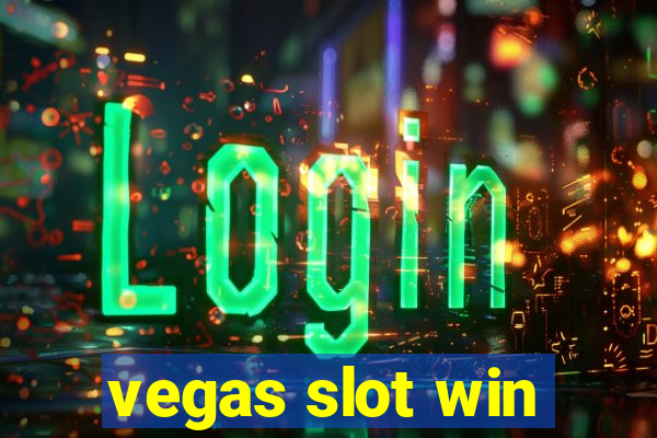 vegas slot win