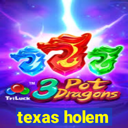 texas holem