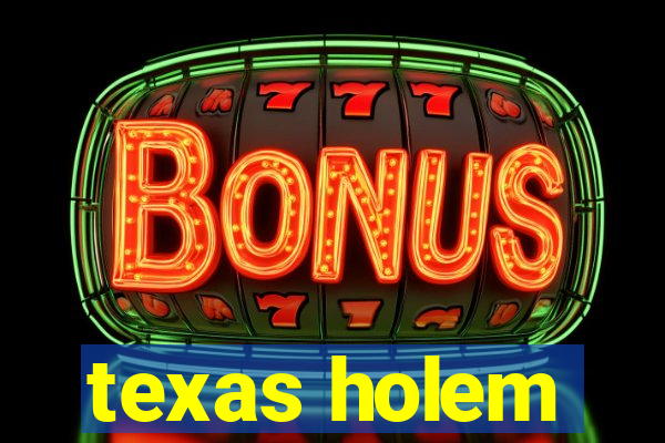 texas holem