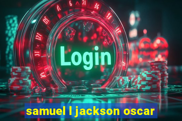 samuel l jackson oscar