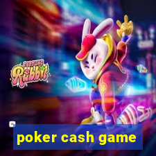 poker cash game