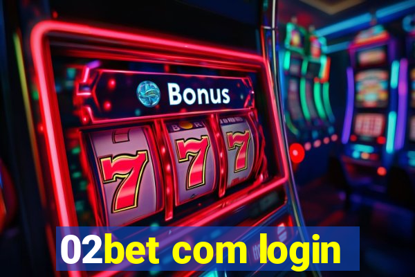 02bet com login