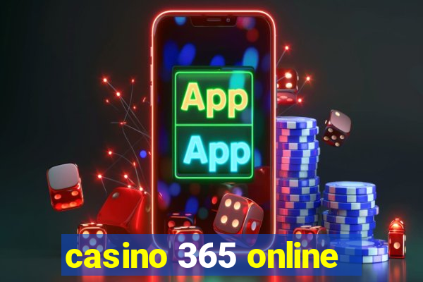 casino 365 online