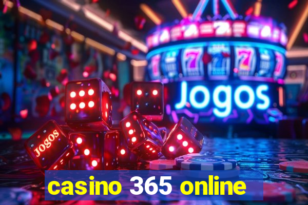 casino 365 online