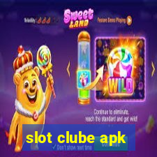 slot clube apk