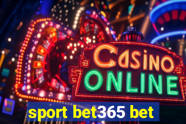 sport bet365 bet