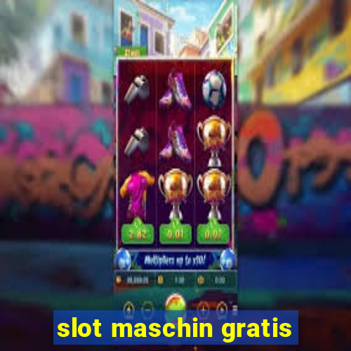 slot maschin gratis