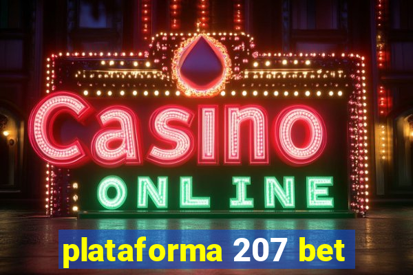 plataforma 207 bet