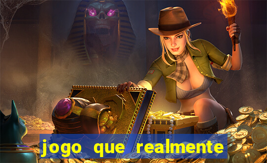 jogo que realmente d谩 dinheiro