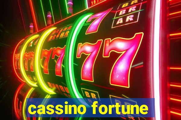 cassino fortune