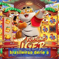 brasileirao derie a