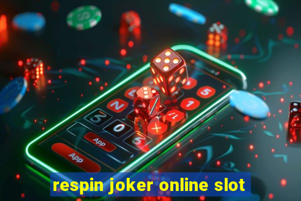 respin joker online slot