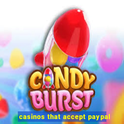 casinos that accept paypal