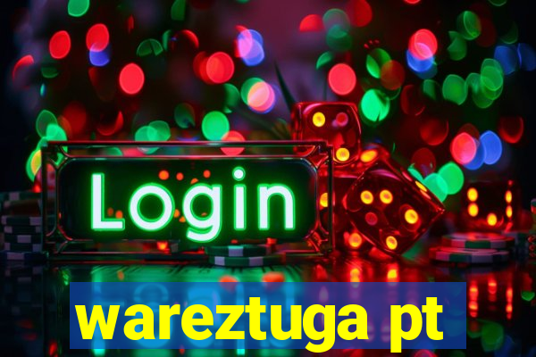 wareztuga pt