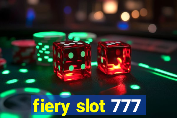 fiery slot 777