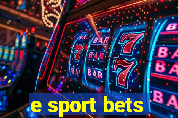 e sport bets