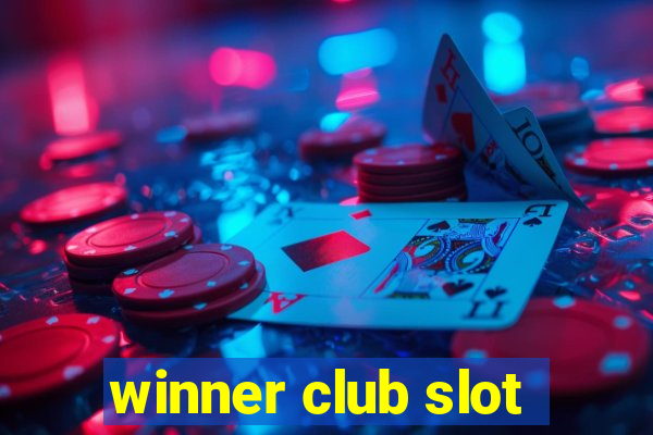 winner club slot