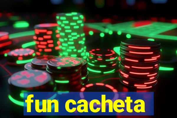 fun cacheta