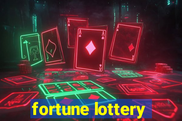 fortune lottery