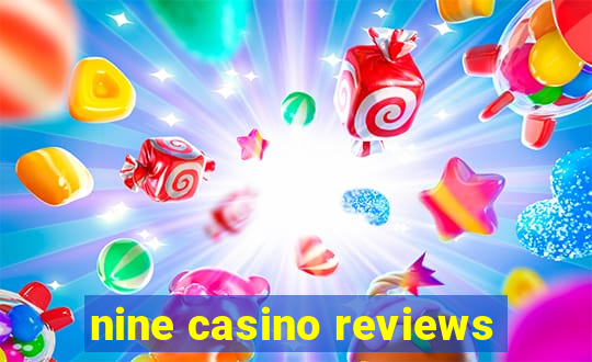 nine casino reviews