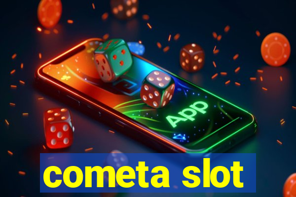 cometa slot