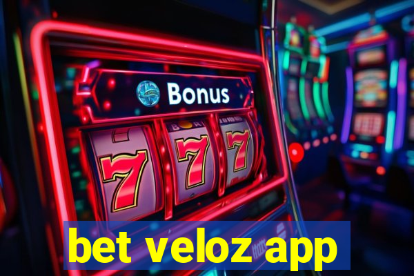 bet veloz app