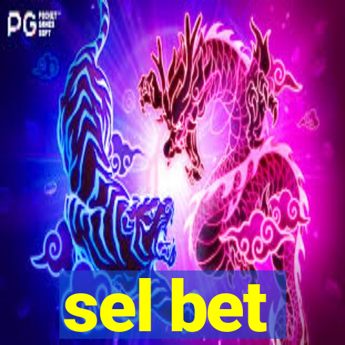 sel bet