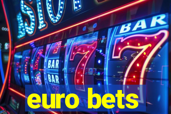 euro bets