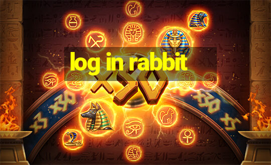 log in rabbit