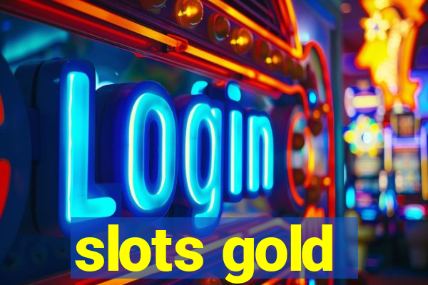 slots gold