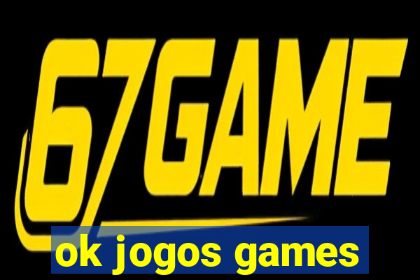 ok jogos games