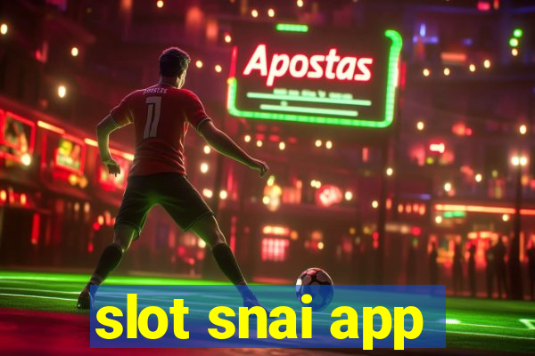 slot snai app