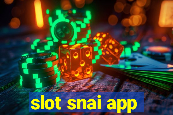 slot snai app