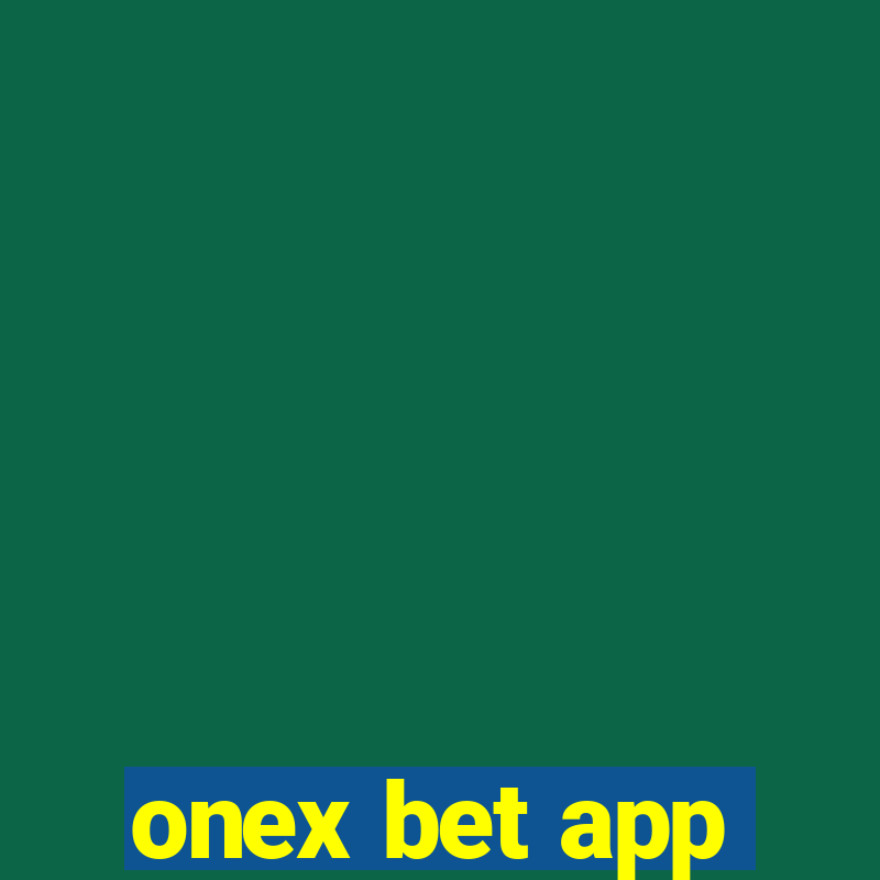 onex bet app