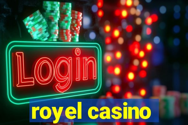 royel casino