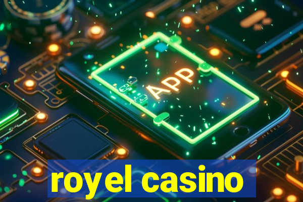 royel casino