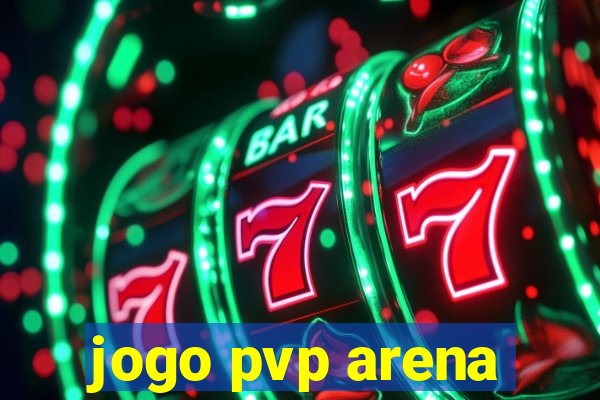 jogo pvp arena