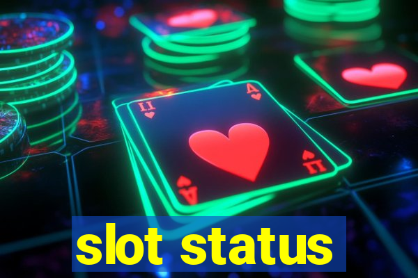 slot status