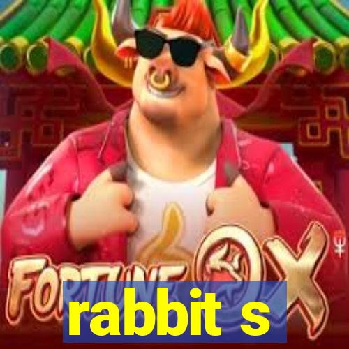 rabbit s