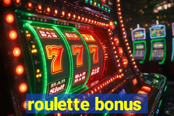 roulette bonus