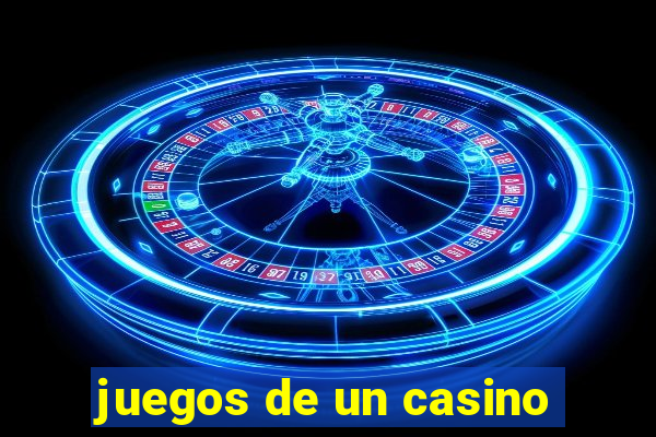 juegos de un casino