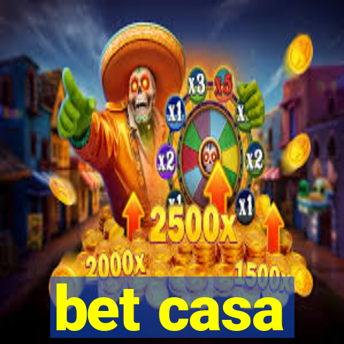 bet casa